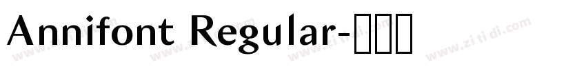 Annifont Regular字体转换 Annifont Regular字体转换